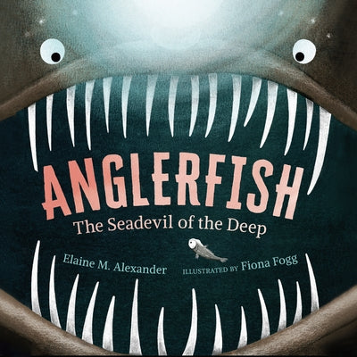 Anglerfish: The Seadevil of the Deep by 