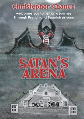 Satan's Arena by Chance, Christopher