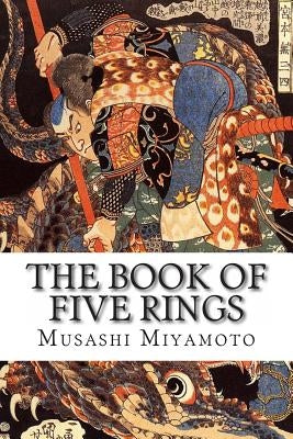 The Book of Five Rings by Miyamoto, Musashi