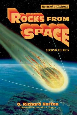 Rocks from Space by Norton, O. Richard