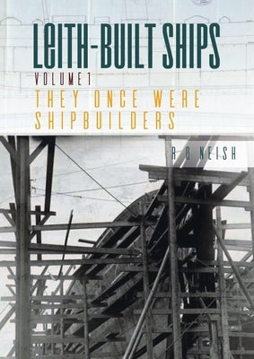 Leith-Built Ships by Neish, R. O.