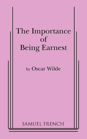 Importance of Being Earnest, the (3 ACT Version) by Wilde, Oscar