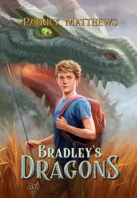 Bradley's Dragons by Matthews, Patrick