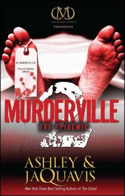 Murderville 2: The Epidemic by Ashley & Jaquavis