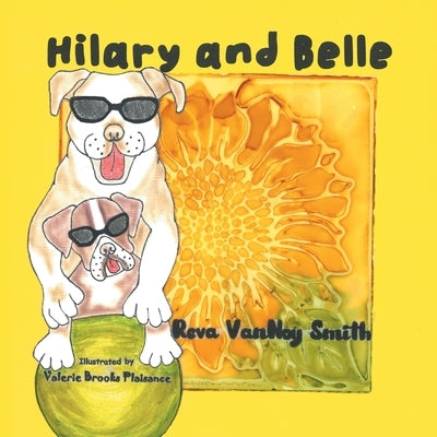 Hilary and Belle by Smith, Reva Vannoy