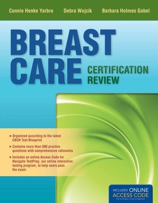 Breast Care Certification Review by Yarbro, Connie Henke
