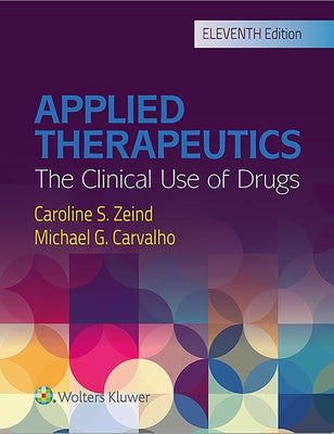 Applied Therapeutics by Zeind, Caroline S.