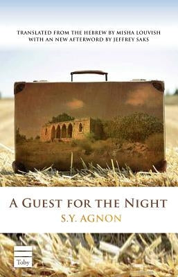 A Guest for the Night by Agnon, S. Y.