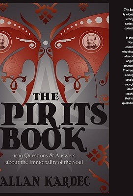 The Spirits Book by Kardec, Allan