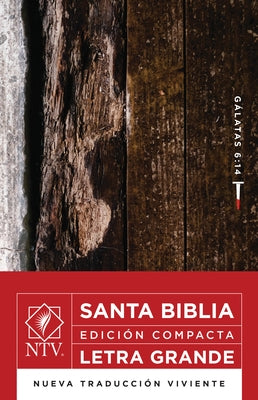 Santa Biblia Ntv, Edicion Compacta Letra Grande, Galatas 6:14 by 