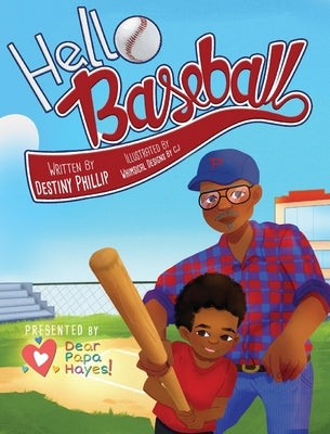 Hello Baseball by Phillip, Destiny