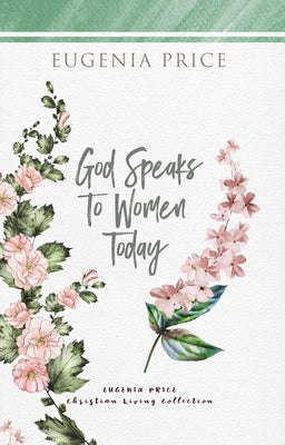 God Speaks to Women Today by Price, Eugenia