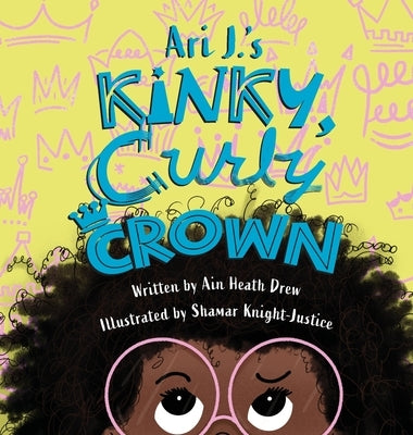 Ari J.'s Kinky, Curly Crown by Drew, Ain Heath