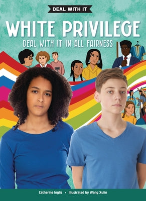 White Privilege: Deal with It in All Fairness by Inglis, Catherine