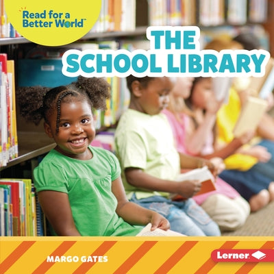 The School Library by Gates, Margo