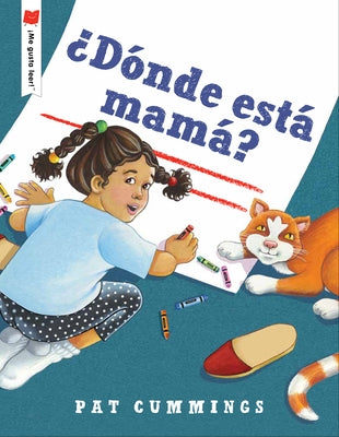 ¿Dónde Está Mamá? by Cummings, Pat