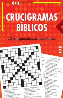 Crucigramas Bíblicos: 72 Rompecabezas Divertidos by Compiled by Barbour Staff