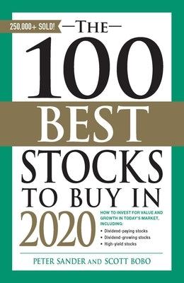 The 100 Best Stocks to Buy in 2020 by Sander, Peter