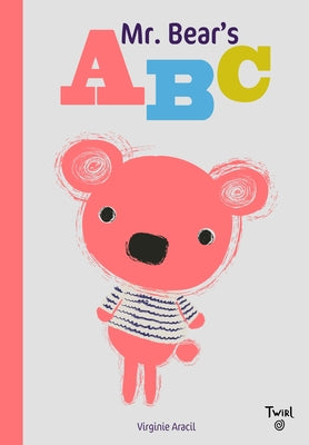 Mr. Bear's ABC by Aracil, Virginie