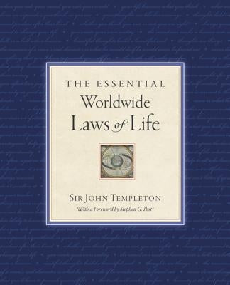 The Essential Worldwide Laws of Life by Templeton, Sir John