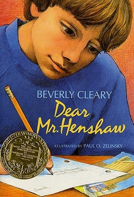 Dear Mr. Henshaw: A Newbery Award Winner by Cleary, Beverly