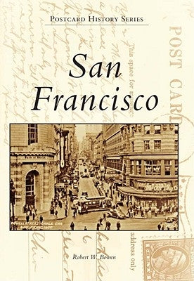 San Francisco by Bowen, Robert W.