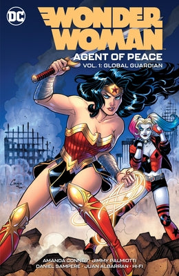 Wonder Woman: Agent of Peace Vol. 1: Global Guardian by Conner, Amanda