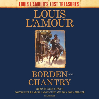 Borden Chantry (Louis l'Amour's Lost Treasures) by L'Amour, Louis