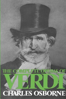 Complete Operas of Verdi by Osborne, Charles