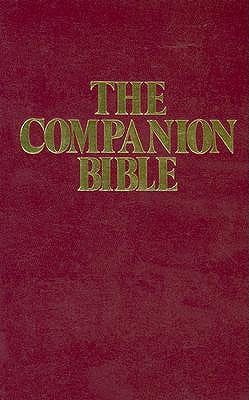 Companion Bible-KJV by Bullinger, E. W.