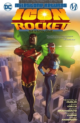 Icon & Rocket: Season One by Hudlin, Reginald