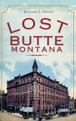 Lost Butte, Montana by Gibson, Richard I.