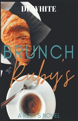 Brunch at Ruby's by White, DL