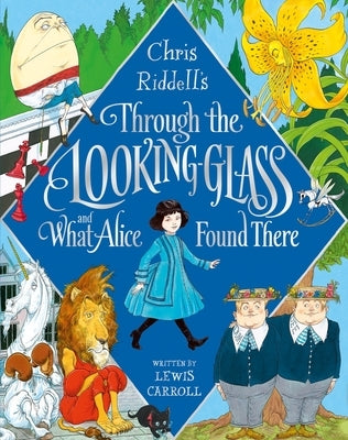 Through the Looking-Glass and What Alice Found There by Carroll, Lewis