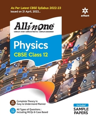 CBSE All In One Physics Class 12 2022-23 Edition (As per latest CBSE Syllabus issued on 21 April 2022) by Mohan, Keshav