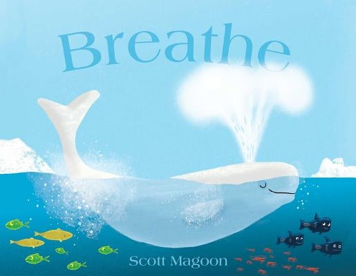 Breathe by Magoon, Scott