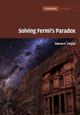 Solving Fermi's Paradox by Forgan, Duncan H.