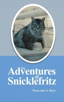 The Adventures of Snicklefritz by Beck, Margaret