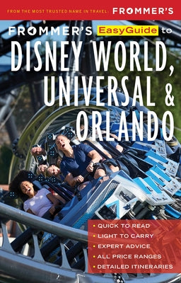 Frommer's Easyguide to Disney World, Universal and Orlando by Cochran, Jason