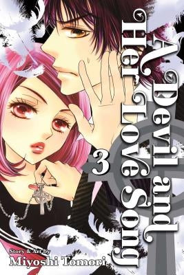 A Devil and Her Love Song, Vol. 3, 3 by Tomori, Miyoshi