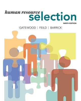 Human Resource Selection by Gatewood, Robert D.