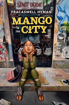 Mango in the City by Hyman, Fracaswell