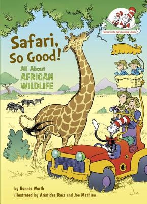 Safari, So Good!: All about African Wildlife by Worth, Bonnie