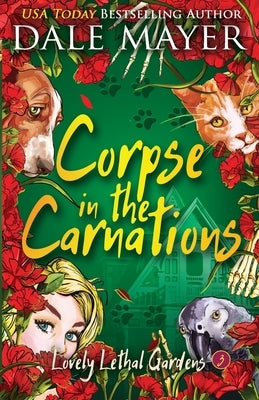 Corpse in the Carnations by Mayer, Dale