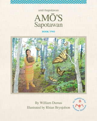Amo's Sapotawan by Dumas, William