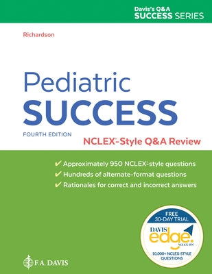 Pediatric Success: Nclex(r)-Style Q&A Review by Richardson, Beth