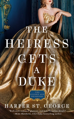 The Heiress Gets a Duke by St George, Harper