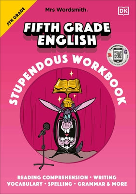 Mrs Wordsmith 5th Grade English Stupendous Workbook,: With 3 Months Free Access to Word Tag, Mrs Wordsmith's Vocabulary-Boosting App! by Mrs Wordsmith