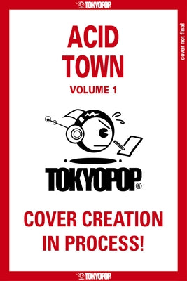 Acid Town, Volume 1: Volume 1 by Kyugo