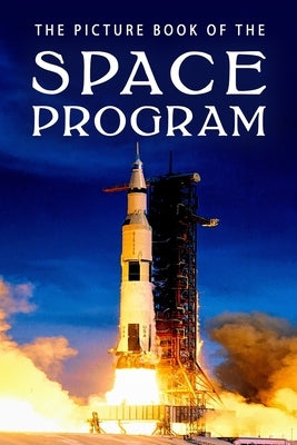 The Picture Book of the Space Program by Books, Sunny Street
